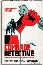 Watch Comrade Detective Xmovies8