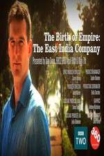 Watch The Birth of Empire: The East India Company Xmovies8