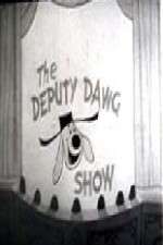 Watch The Deputy Dawg Show Xmovies8