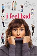 Watch I Feel Bad Xmovies8