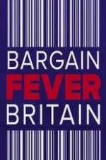 Watch Bargain Fever Britain Xmovies8