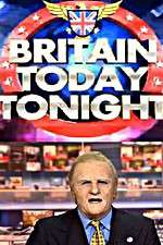 Watch Britain Today Tonight Xmovies8