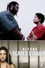 Watch Beyond Scared Straight: Extreme Teens Xmovies8