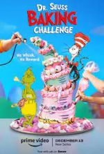 Watch Dr. Seuss Baking Challenge Xmovies8