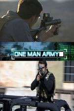 Watch One Man Army Xmovies8