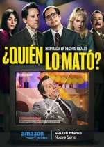 Watch ¿Quién lo mató? Xmovies8