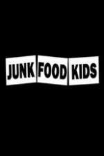 Watch Junk Food Kids Whos to Blame Xmovies8