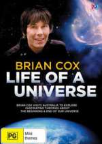 Watch Brian Cox: Life of a Universe Xmovies8