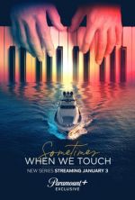 Watch Sometimes When We Touch Xmovies8