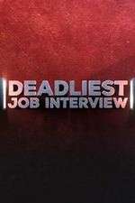Watch Deadliest Job Interview Xmovies8