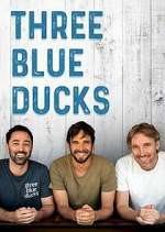 Watch Three Blue Ducks Xmovies8