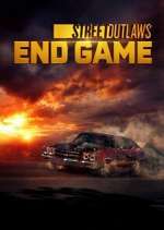 Watch Street Outlaws: End Game Xmovies8