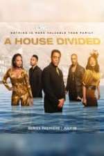 Watch A House Divided Xmovies8