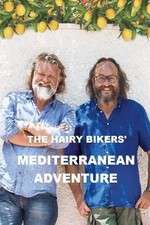 Watch The Hairy Bikers' Mediterranean Adventure Xmovies8