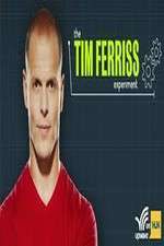 Watch The Tim Ferriss Experiment Xmovies8