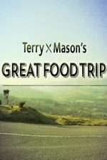 Watch Terry & Mason’s Great Food Trip Xmovies8