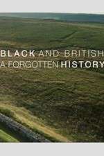 Watch Black & British: A Forgotten History Xmovies8