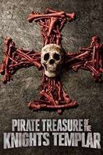 Watch Pirate Treasure of the Knight's Templar Xmovies8