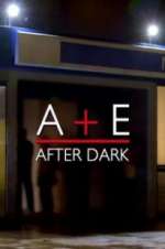 Watch A&E After Dark Xmovies8