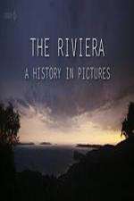Watch The Riviera: A History in Pictures Xmovies8