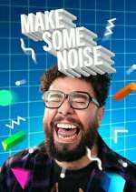 Watch Make Some Noise Xmovies8