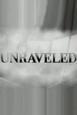 Watch Unraveled Xmovies8