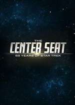 Watch The Center Seat: 55 Years of Star Trek Xmovies8