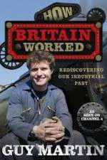 Watch How Britain Worked Xmovies8