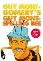 Watch Guy Montgomery's Guy Mont Spelling Bee Xmovies8