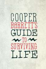 Watch Cooper Barrett's Guide to Surviving Life Xmovies8