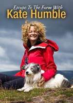 Watch Escape to the Farm with Kate Humble Xmovies8