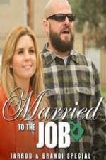 Watch Brandi And Jarrod Married To The Job Xmovies8