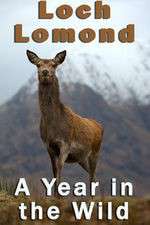 Watch Loch Lomond: A Year in the Wild Xmovies8