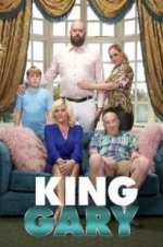 Watch King Gary Xmovies8