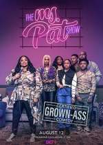 Watch The Ms. Pat Show Xmovies8