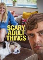Watch Scary Adult Things Xmovies8