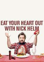 Watch Eat Your Heart Out with Nick Helm Xmovies8