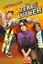 Watch Zeke and Luther Xmovies8