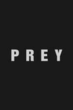 Watch Prey Xmovies8