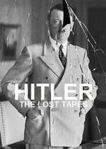 Watch Hitler: The Lost Tapes Xmovies8