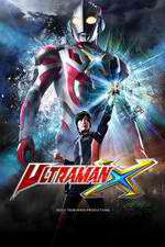 Watch Ultraman X Xmovies8