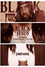 Watch Black Jesus Xmovies8
