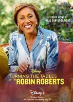 Watch Turning the Tables with Robin Roberts Xmovies8