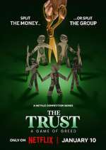 Watch The Trust: A Game of Greed Xmovies8