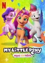 Watch My Little Pony: Make Your Mark Xmovies8