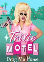 Watch Trixie Motel: Drag Me Home Xmovies8