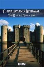 Watch Chivalry and Betrayal The Hundred Years War Xmovies8