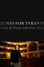 Watch Tunes for Tyrants: Music and Power with Suzy Klein Xmovies8
