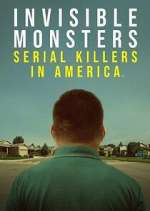 Watch Invisible Monsters: Serial Killers in America Xmovies8