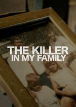 Watch The Killer in My Family Xmovies8